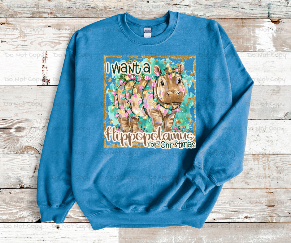 I Want A Hippopotamus For Christmas DTF Transfer Print(Only) Ready To Press