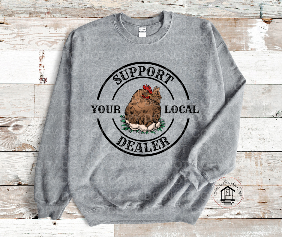 Support Your Local Egg Dealer(New 2025 Design)-Soft Comfy Tee