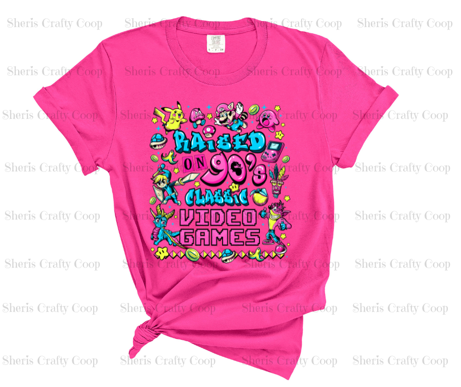 Raised On 90's Classic Video Games- DTF Transfer Print Ready To Press