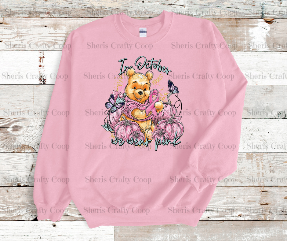 In October We Wear Pink Pooh- DTF Transfer Print- Ready To Press