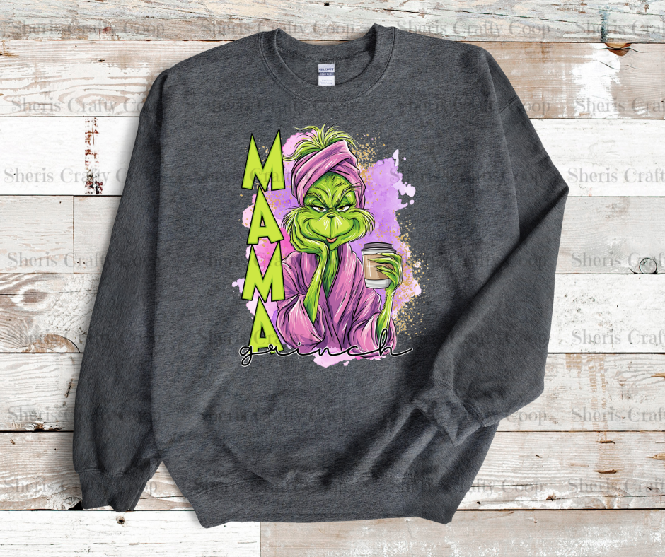 Mama Grench- DTF Transfer Print- Ready To Press
