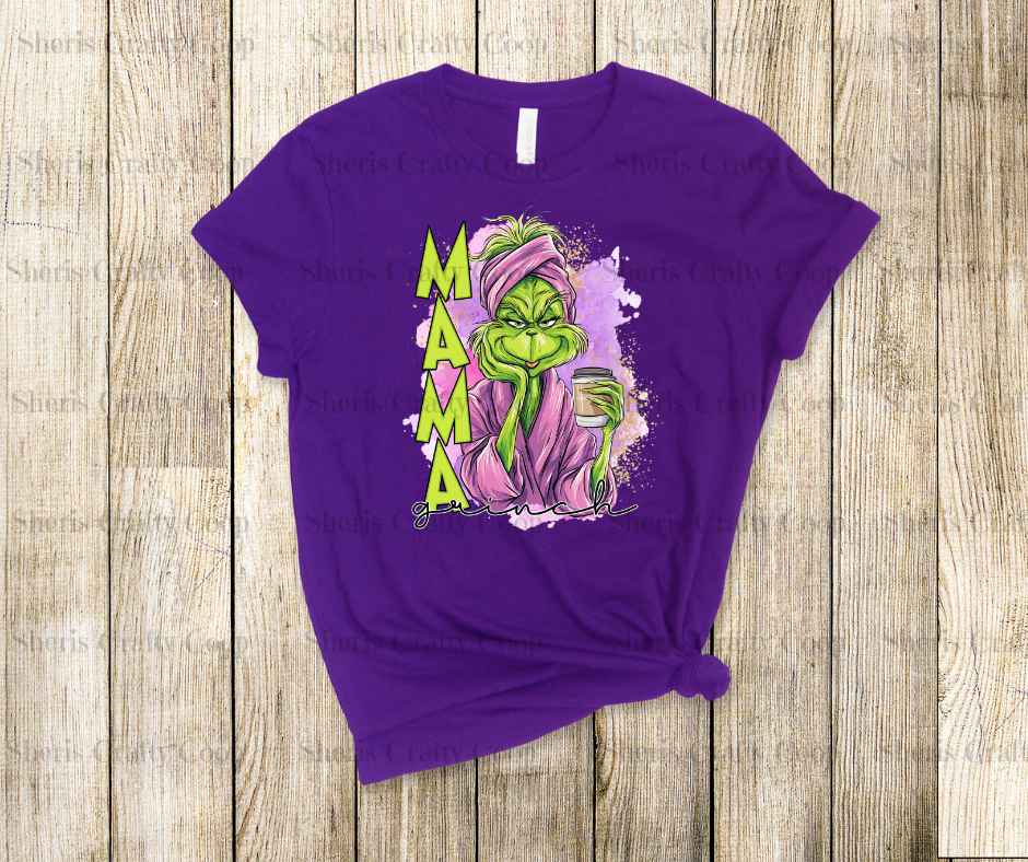 Mama Grench- DTF Transfer Print- Ready To Press
