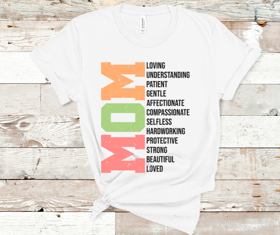 Mom Loving Understanding Patient Soft Comfy Tee