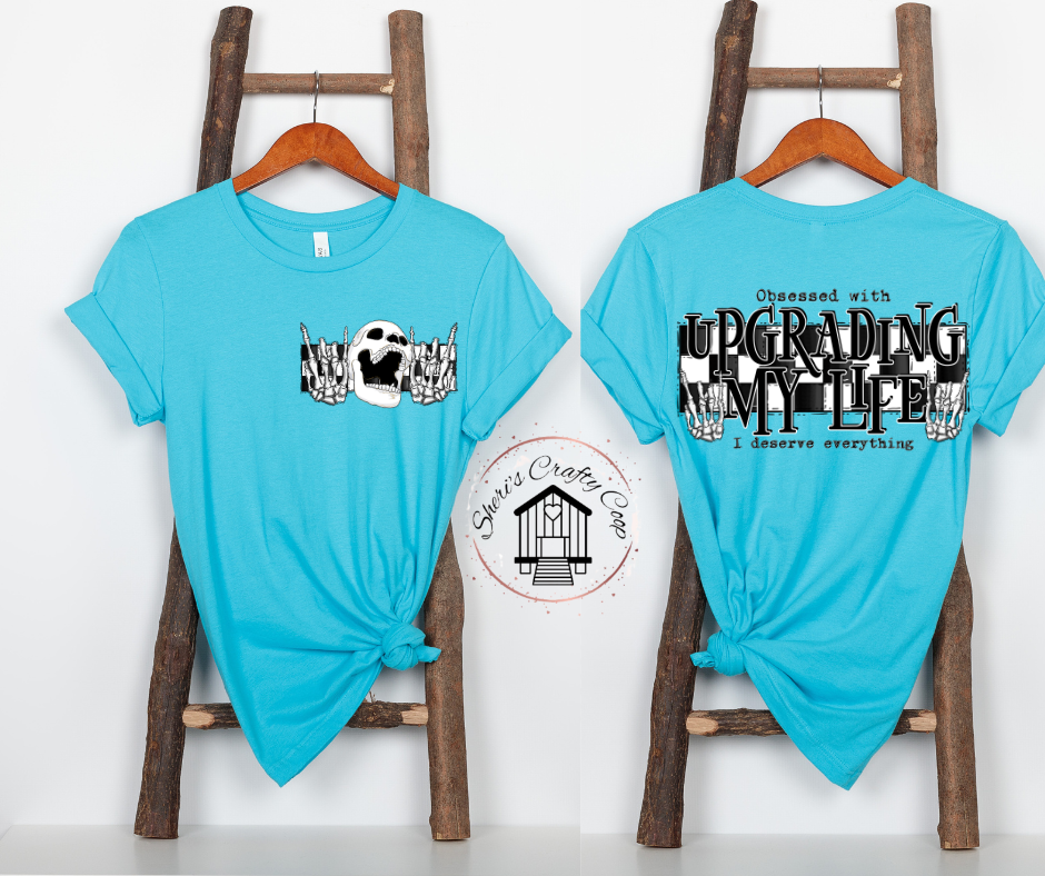 Obsessed With Upgrading My Life Skelly Soft Comfy Tee