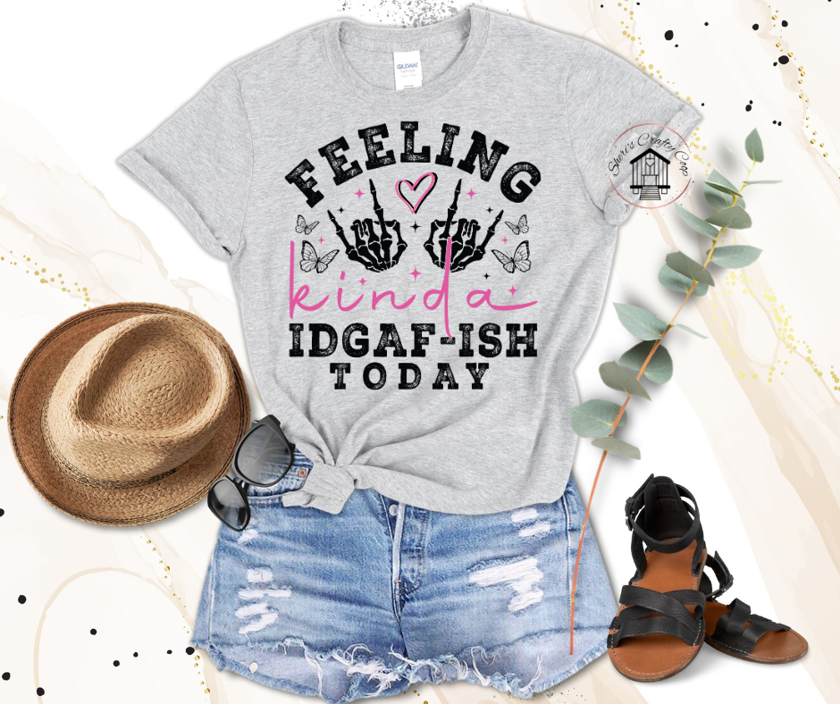 Feeling Kind Of IDGAFish Today-DTF Transfer Print Ready To Press