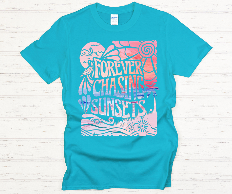 Forever Chasing Sunsets- DTF Transfer Print- Ready To Press