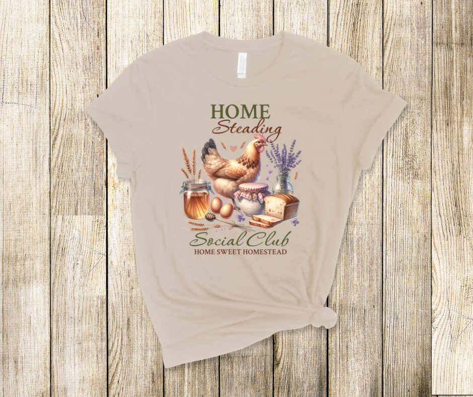 Home Steading Social Club- DTF Transfer Print- Ready To Press