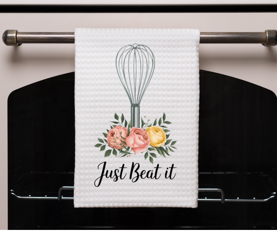 Just Beat It Whisk- DTF Transfer Print- Ready To Press