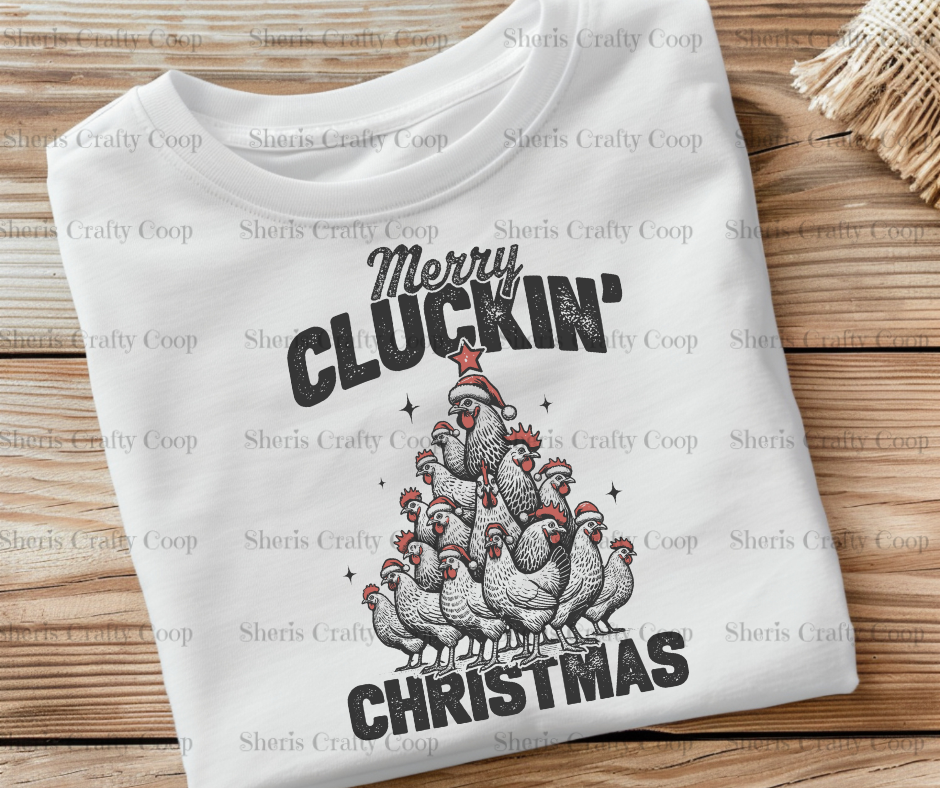 Merry Cluckin Chrismas Chicken Stack- DTF Transfer Print- Ready To Press