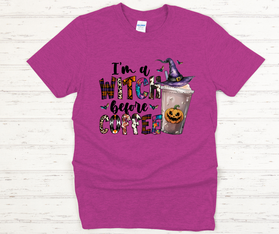 I'm A Witch Before Coffee- DTF Transfer Print Ready To Press