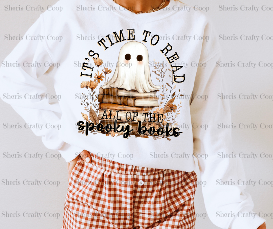 Its Time To Read Spooky Books- DTF Transfer Print Ready To Press