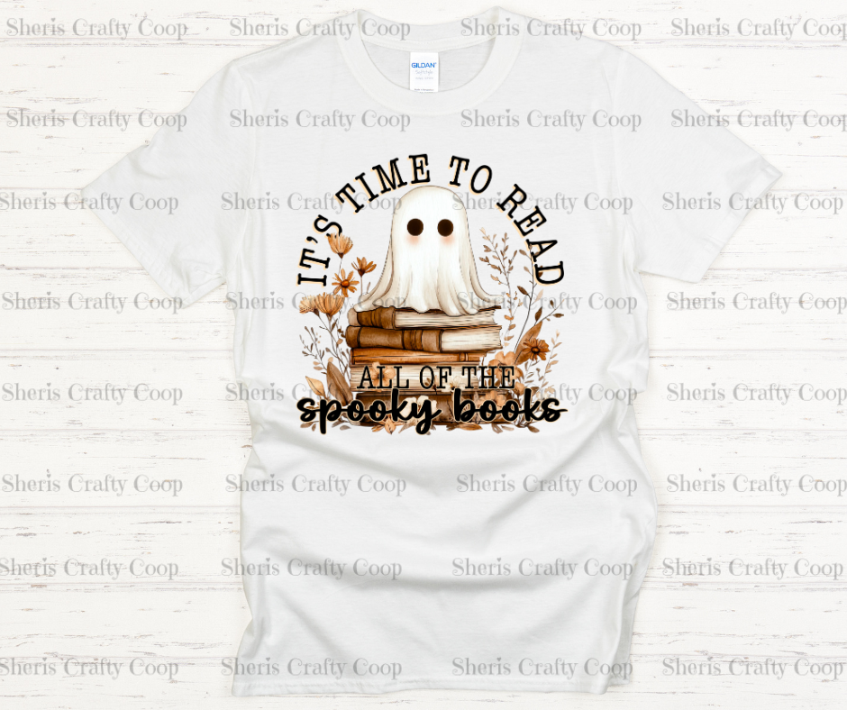 Its Time To Read Spooky Books- DTF Transfer Print Ready To Press