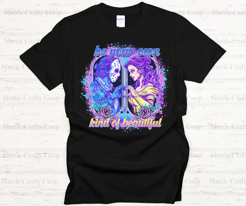 Own Kind Of Beautiful Belle & Jason- DTF Transfer Print Ready To Press