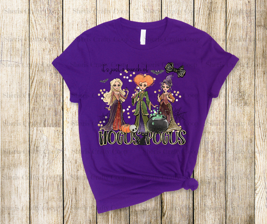 Its Just A Bunch Of Hocus Pocos- DTF Transfer Print- Ready To Press