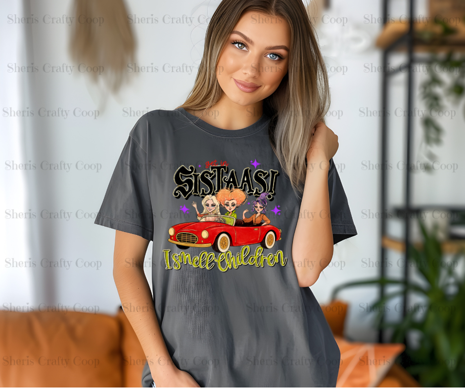 Sistas I Smell Children- Hocus Pocus- DTF Transfer Print- Ready To Press