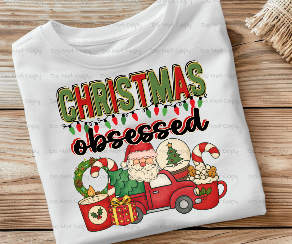 Christmas Obsessed- Christmas DTF Transfer Print- Ready To Press