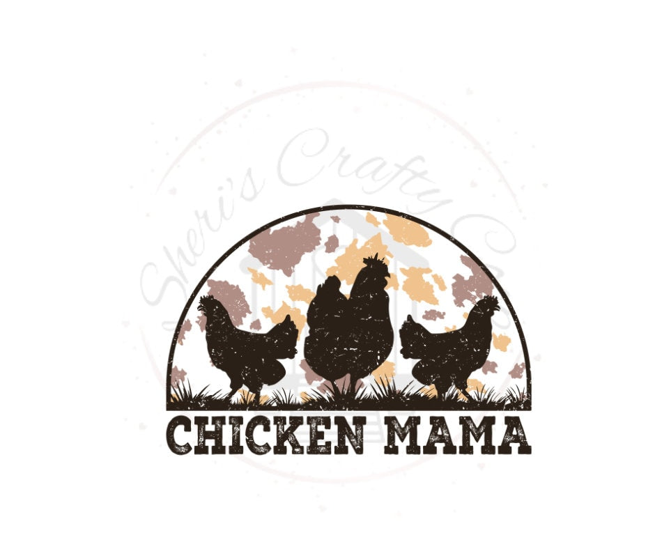 Chicken Mama DTF Transfer Print(Only) Ready To Press
