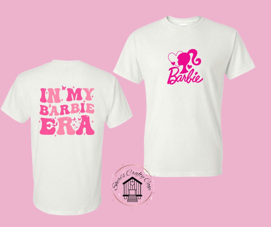 In My Barbie Era DTF Transfer Print (Only) Ready To Press