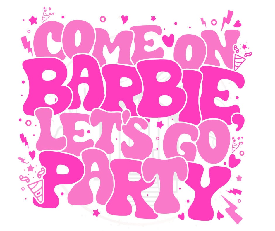 Come On Barbie Lets Go Party