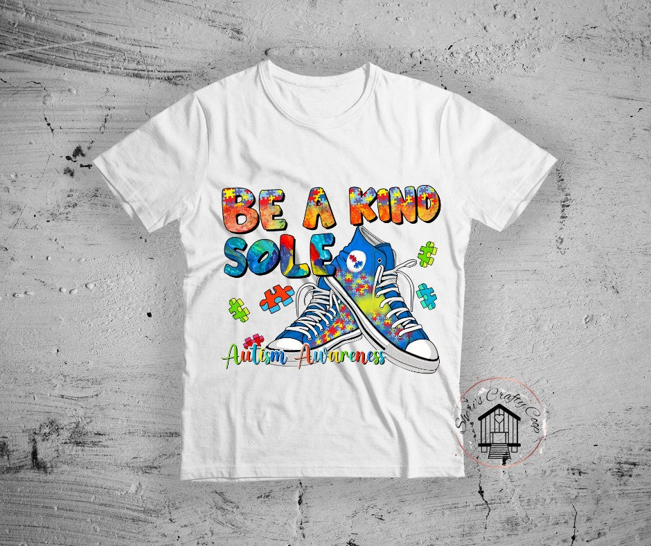 Be A Kind Soul Autism Awareness DTF Transfer Print Ready To Press