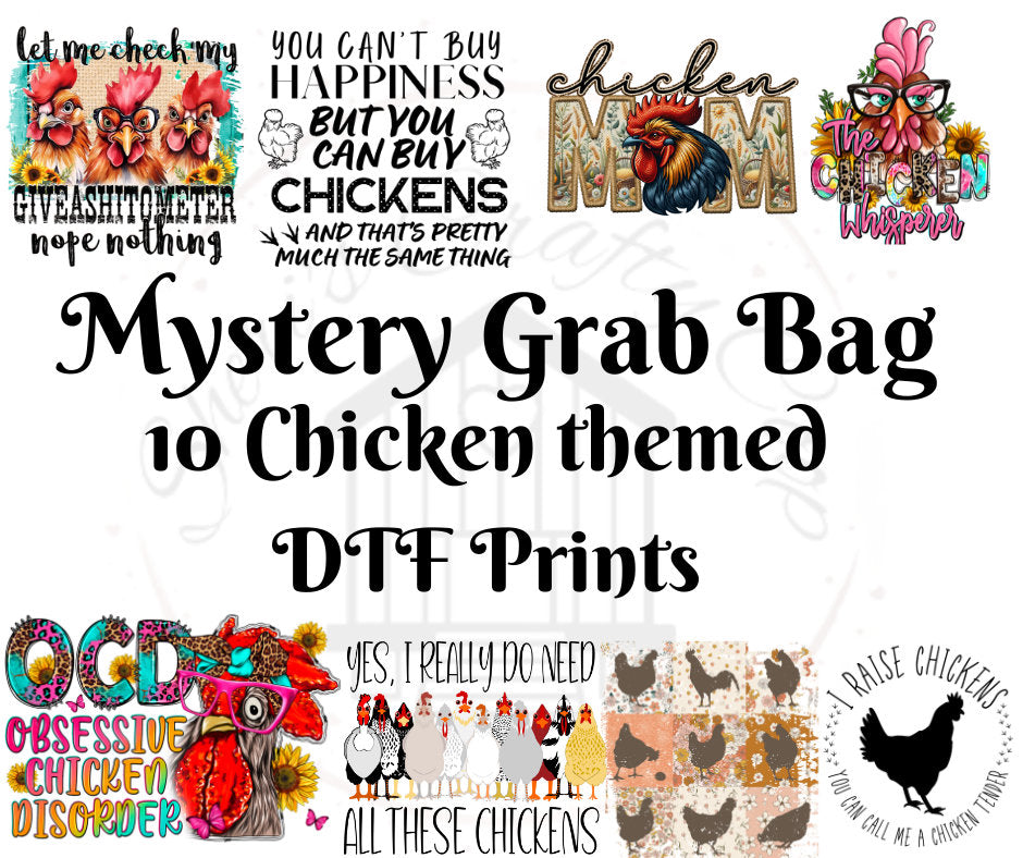 10 Pack Chicken Themed Mystery Grab Bags DTF Transfer Prints Ready To Press