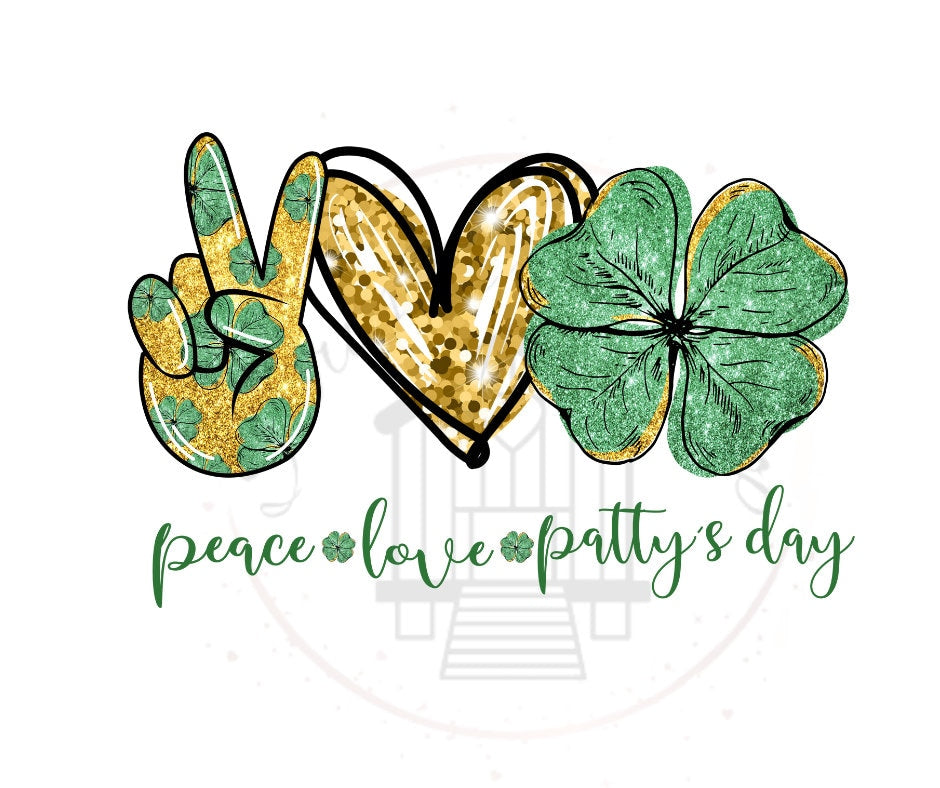 Peace Love St Pattys Day DTF Transfers Print Ready To Press