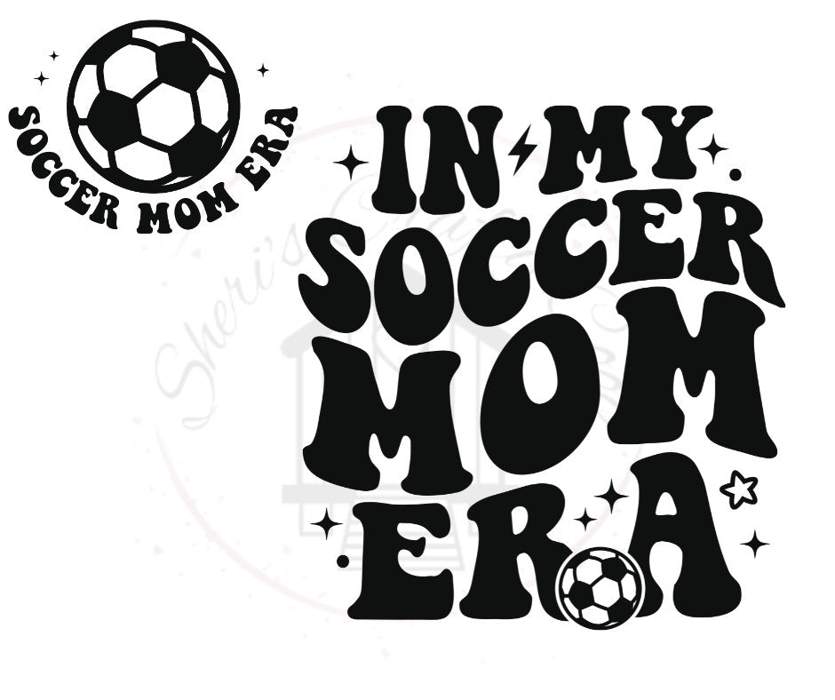 In My Soccer Mom Era DTF Transfer Print Ready To Press