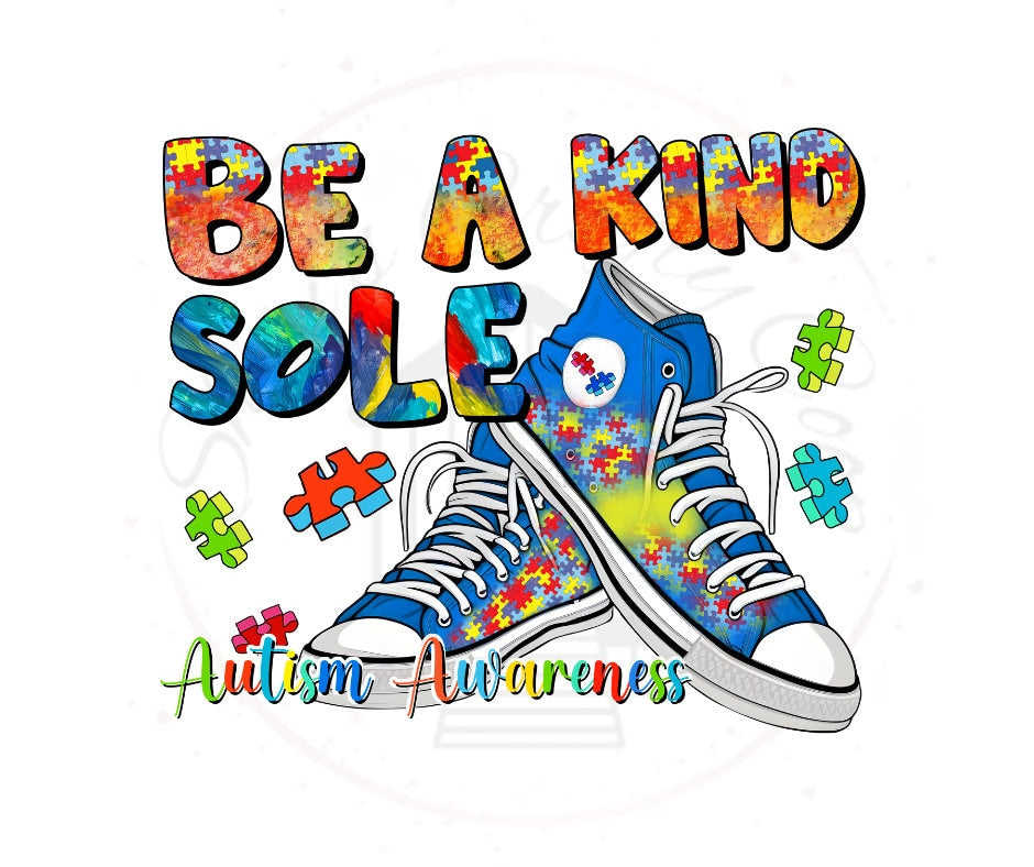 Be A Kind Soul Autism Awareness DTF Transfer Print Ready To Press