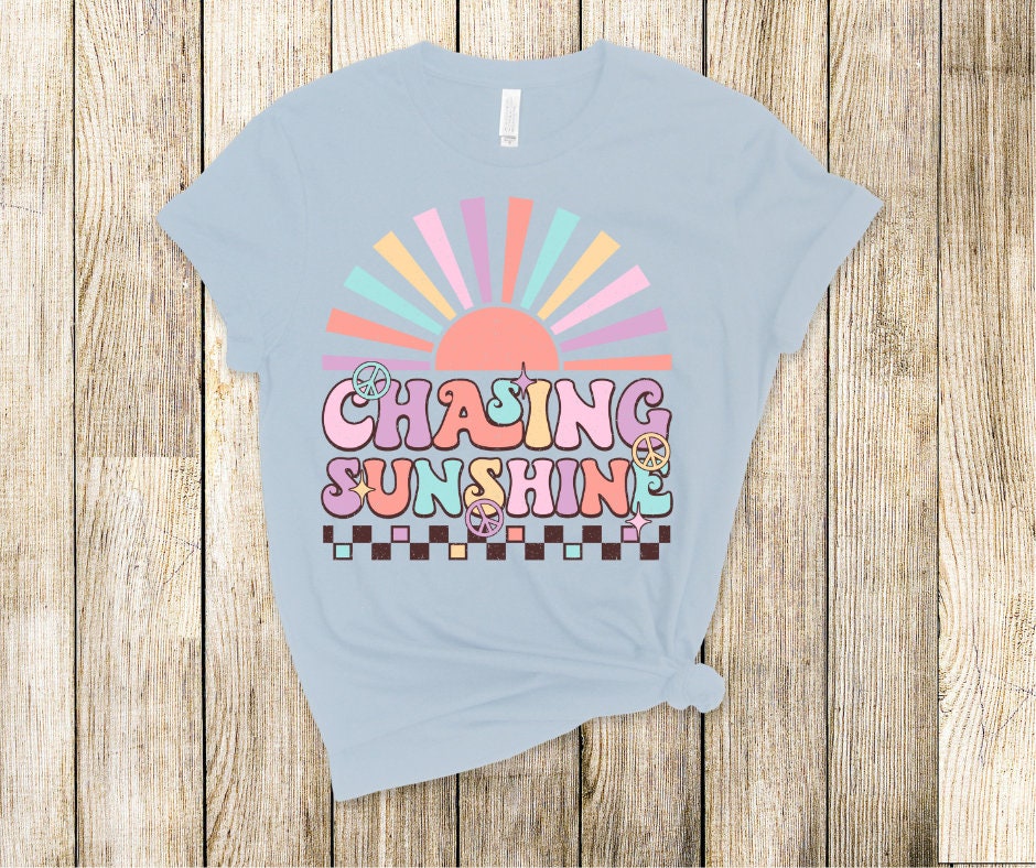 Chasing Sunshine Summer DTF Transfer Print Ready To Press
