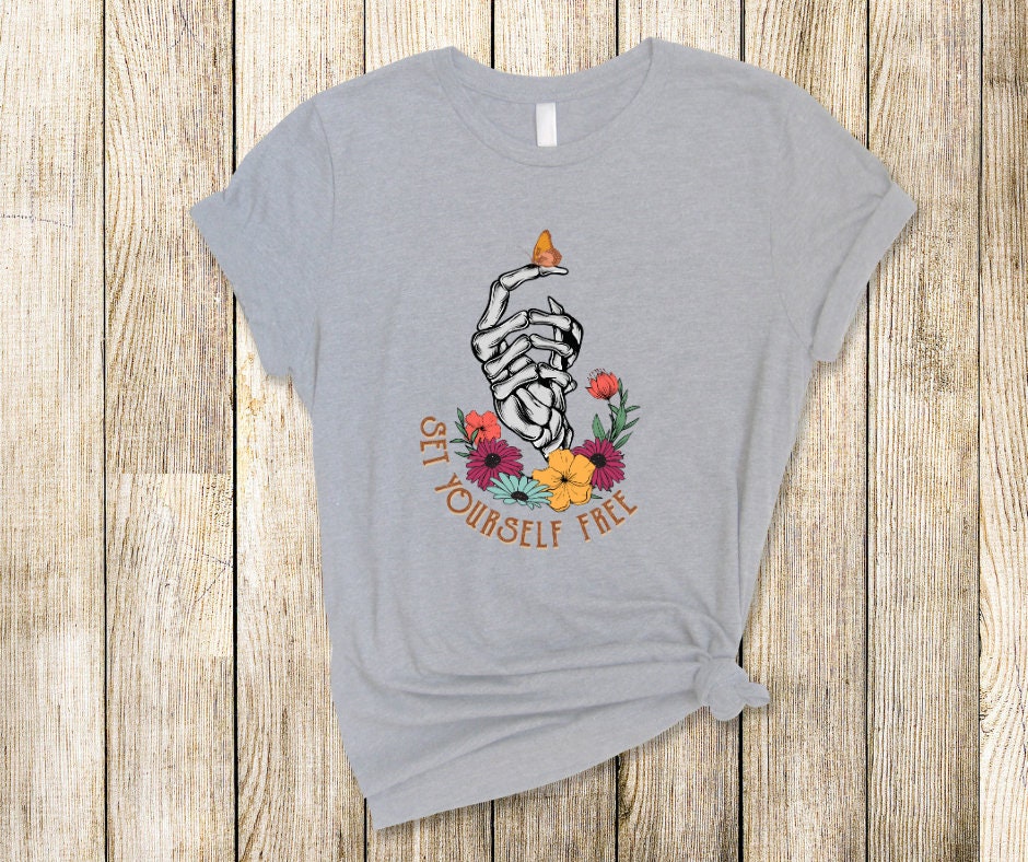 Set Yourself Free Skeleton Hand DTF Transfer Print Ready To Press