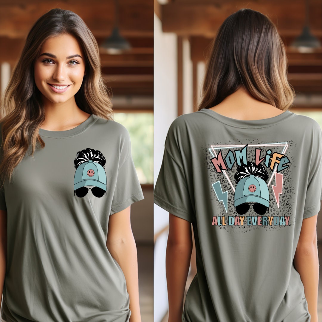 Mom Life All Day Everyday Messy Bun Lightning bolt DTF Transfer Print Ready To Press