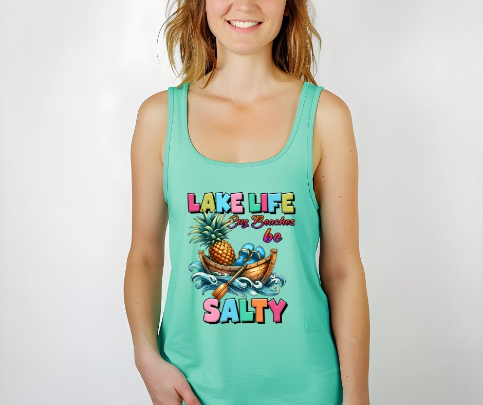 Lake Life Cus Beaches Be Salty DTF Transfer Print Ready To Press