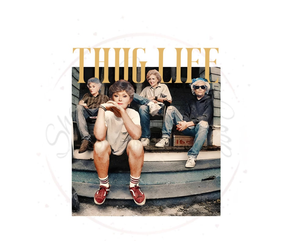Thug Life G Girls DTF Transfer Print Ready To Press