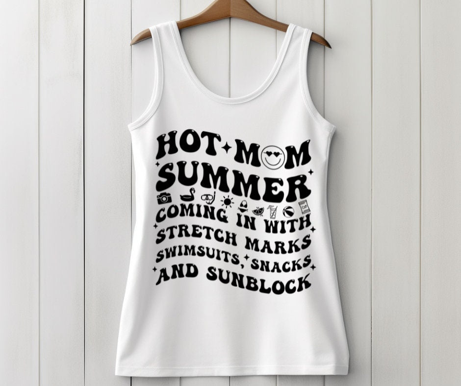 Hot Mom Summer Coming In With Strectch Marks DTF Transfer Print Ready To Press