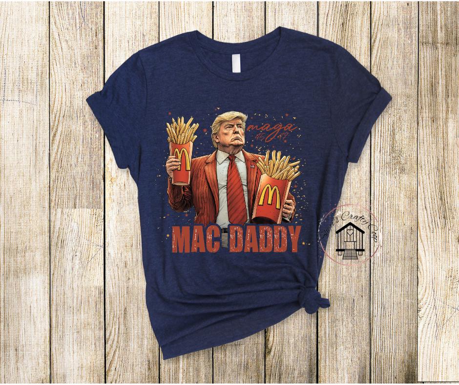 MAGA Mac Daddy Trump- Trump DTF Transfer Prints- Ready To Press