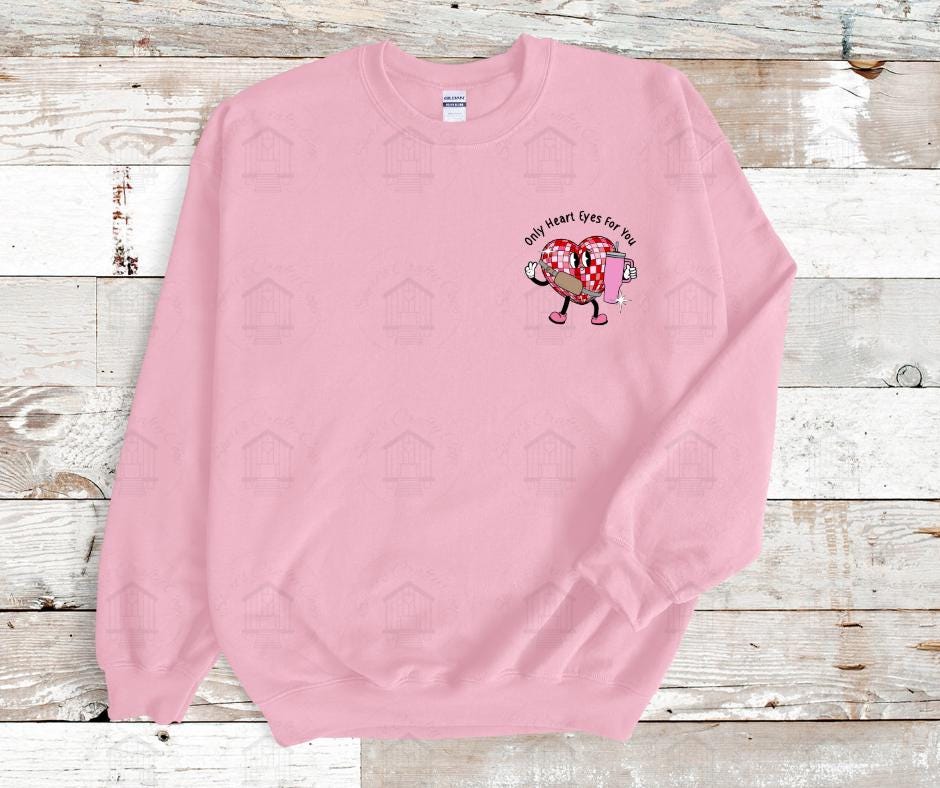Only Heart Eyes For You- Disco Valentines Heart With Tumbler- DTF Transfer Prints- Ready To Press