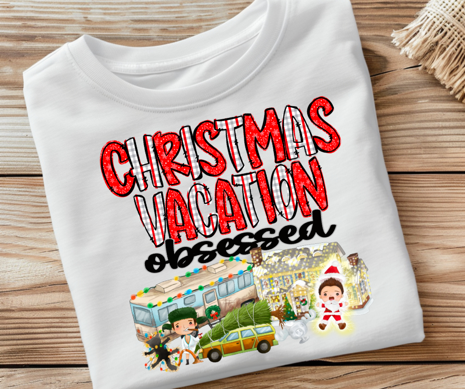 Christmas Vacation Obsessed- DTF Transfer Print Ready To Press