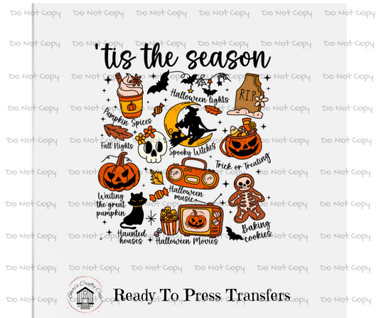 Tis The Spooky Season- DTF Transer Print- Ready To Press