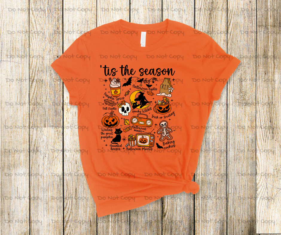 Tis The Spooky Season- DTF Transer Print- Ready To Press