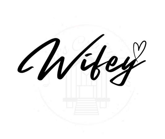 Wifey With Heart  DTF Transfer Print Ready To Press