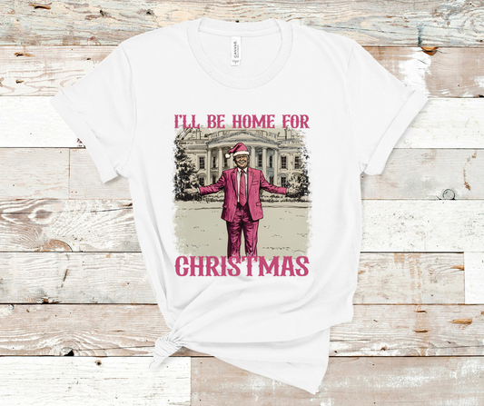 I'll Be Home For Christmas Trump Soft Comfy Tee