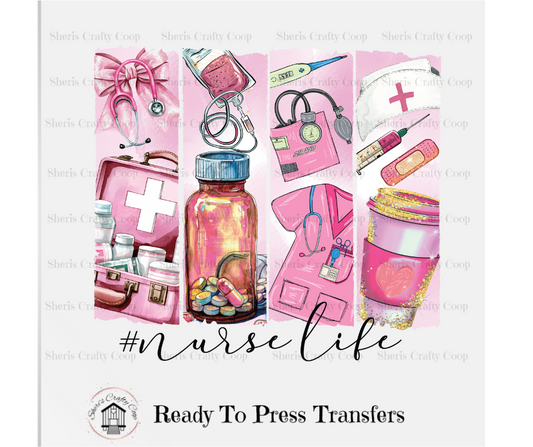 Nurse Life Pink Brushstroke- Nurse DTF Transfer Print- Ready To Press