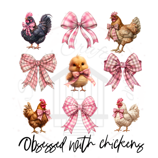 Obsessed With Chickens Coquette Chicks DTF Transfer Print Ready To Press