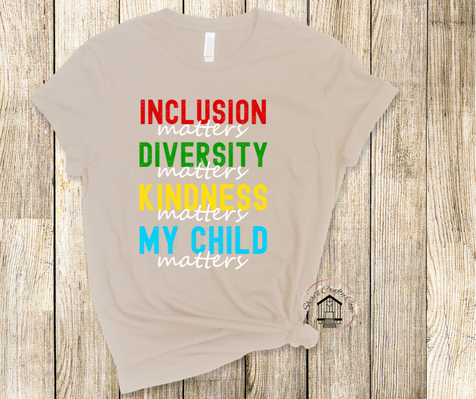 Inclusion Matters Autism Awareness DTF Transfer Print(Only) Ready To Press