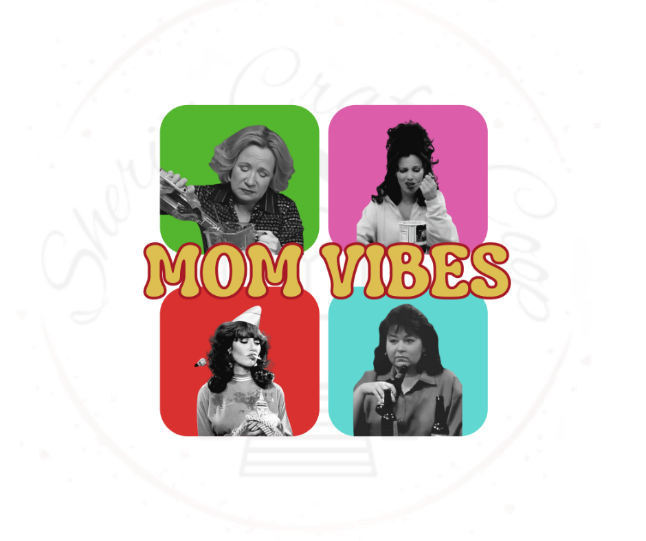 Mom Vibes 90's Sitcom Mom  DTF Transfer Print(Only) Ready To Press