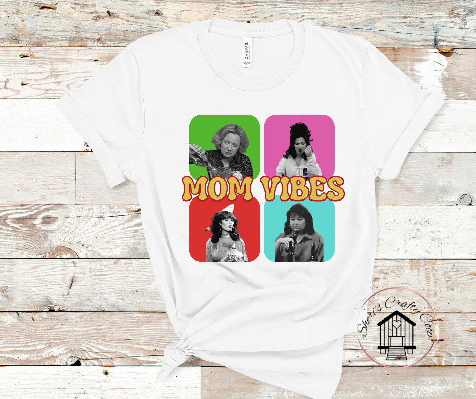 Mom Vibes 90's Sitcom Mom  DTF Transfer Print(Only) Ready To Press