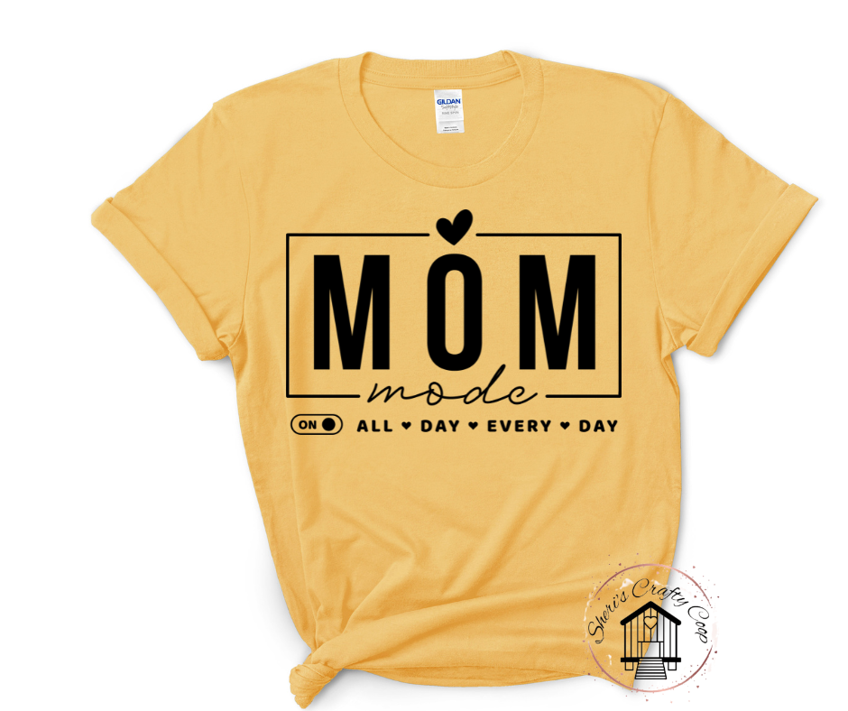 Mom Mode All Day Every Day DTF Transfer Print Ready To Press