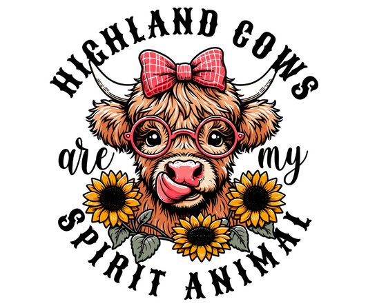 Highland Cows Are My Spirit Animal DTF Transfer Print(Only) Ready To Prss