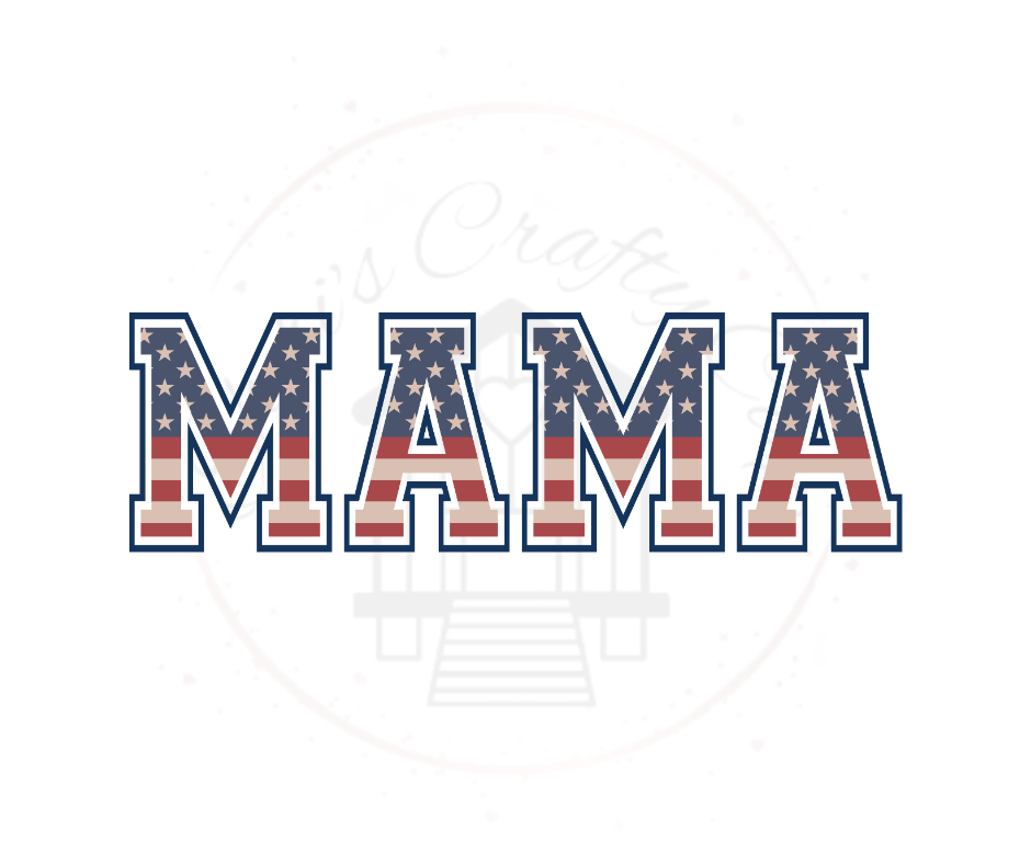 USA Mama Patriotic DTF Transfer Print(Only) Ready To Press