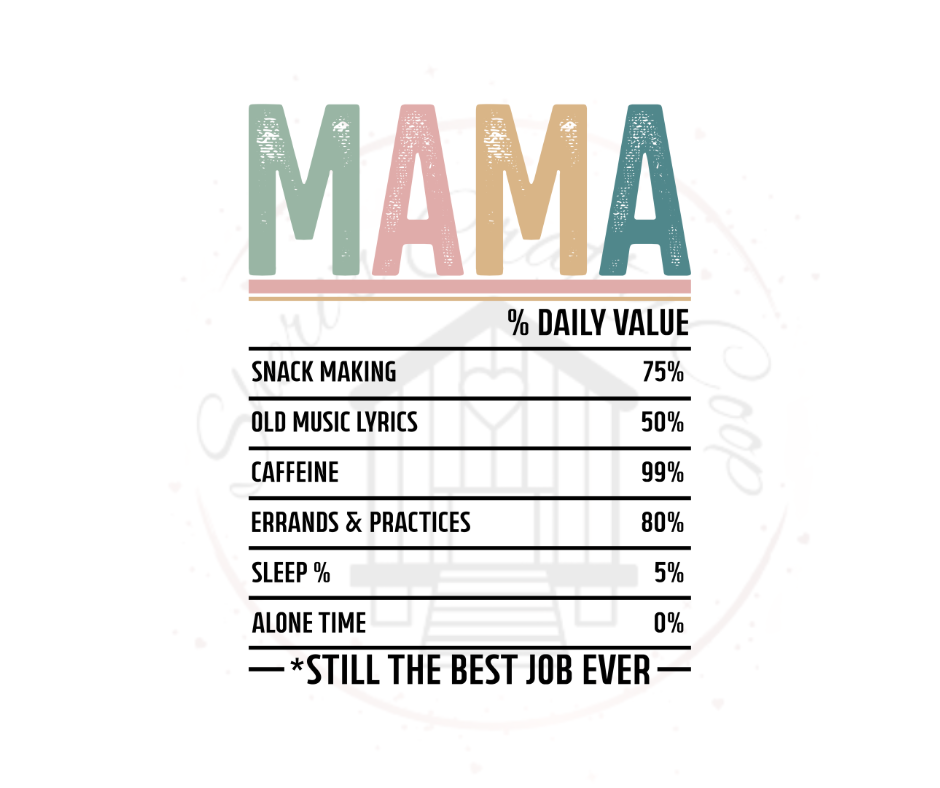 Mama Mixture Of Ingredients Full Colored DTF Transfer Print Ready To Press